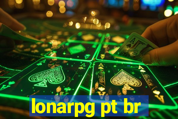 lonarpg pt br